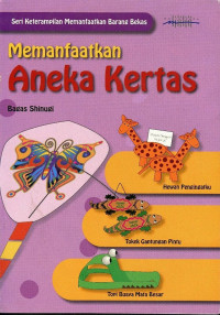 Memanfaatkan Aneka Kertas