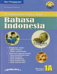 Bahasa Indonesia X Semester I 1A (PBT)