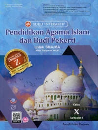 Pendidikan Agama Islam dan Budi Pekerti Kelas X Semester 1 (Buku Interaktif)
