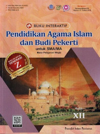 Pendidikan Agama Islam dan Budi Pekerti Kelas XII (Buku Interaktif)