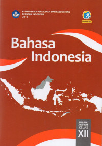 Bahasa Indonesia Kelas XII