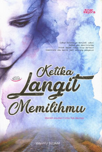 Ketika Langit Memilihmu