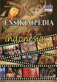 ENSIKLOPEDIA Pakaian Adat Indonesia